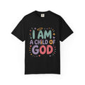 I Am a Child of God T-Shirt — Colorful Christian Faith Tee
