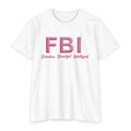 FBI – Fabulous Beautiful Intelligent T-Shirt Pink