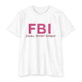 FBI (Fabulous Beautiful Intelligent) Dark Pink Graphic T-Shirt